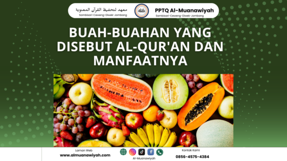 Buah-Buahan yang Disebut Al-Qur’an dan Manfaatnya