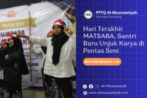 Hari Terakhir MATSABA, Santri Baru Unjuk Karya di Pentas Seni