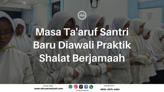 Masa Ta’aruf Santri Baru Diawali Praktik Shalat Berjamaah