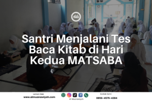 Santri Menjalani Tes Baca Kitab di Hari Kedua MATSABA