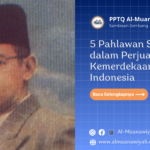 5 Pahlawan Santri dalam Perjuangan Kemerdekaan Indonesia