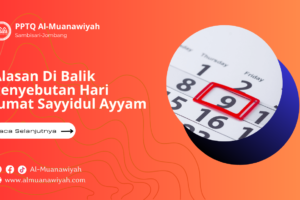 Alasan Di Balik Penyebutan Hari Jumat Sayyidul Ayyam