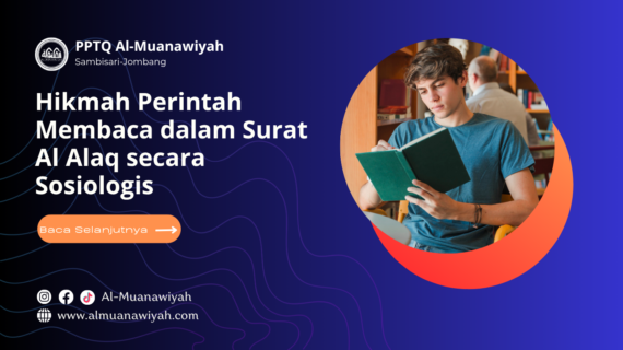 Hikmah Perintah Membaca dalam Surat Al Alaq secara Sosiologis