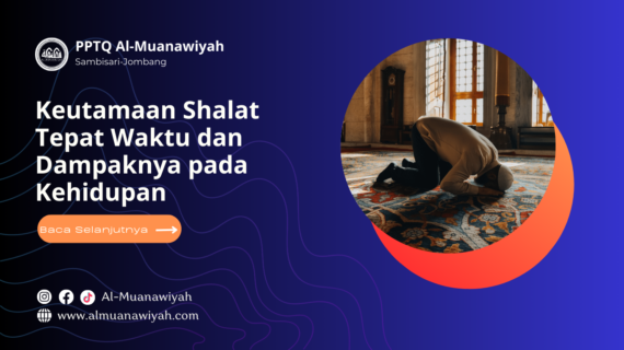 Keutamaan Shalat Tepat Waktu dan Dampaknya pada Kehidupan