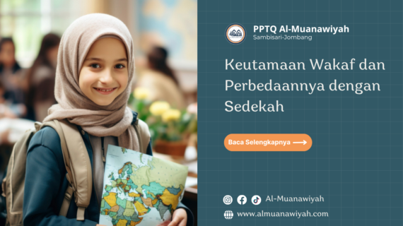 Keutamaan Wakaf dan Perbedaannya dengan Sedekah