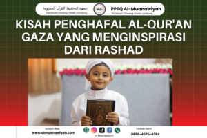 Kisah Penghafal Al-Qur’an Gaza yang Menginspirasi dari Rashad