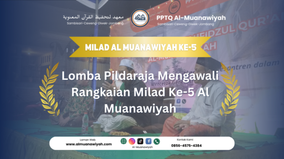 Lomba Pildaraja Mengawali Rangkaian Milad Ke-5 Al Muanawiyah
