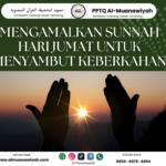 Mengamalkan Sunnah Hari Jumat untuk Menyambut Keberkahan