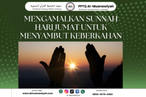 Mengamalkan Sunnah Hari Jumat untuk Menyambut Keberkahan