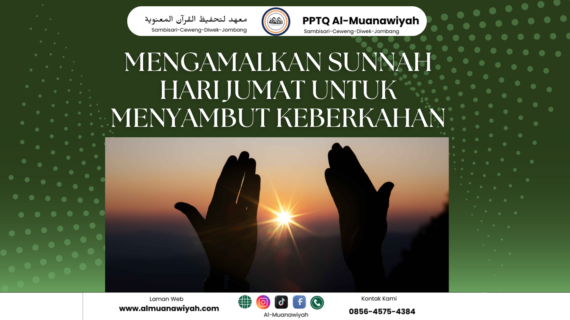 Mengamalkan Sunnah Hari Jumat untuk Menyambut Keberkahan