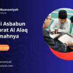 Menggali Asbabun Nuzul Surat Al Alaq dan Hikmahnya