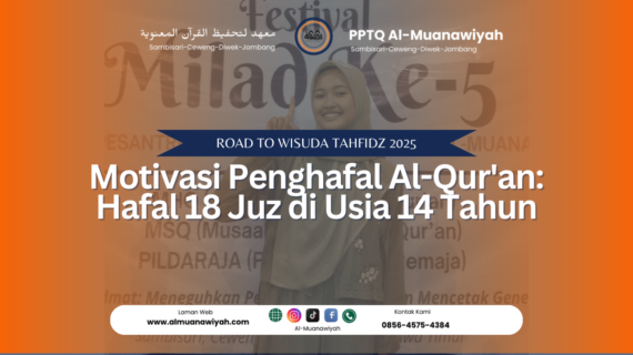 Motivasi Penghafal Al-Qur’an: Hafal 18 Juz di Usia 14 Tahun