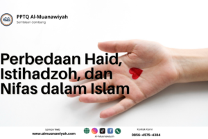 Perbedaan Haid, Istihadzoh, dan Nifas dalam Islam