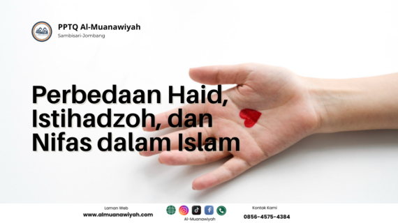 Perbedaan Haid, Istihadzoh, dan Nifas dalam Islam