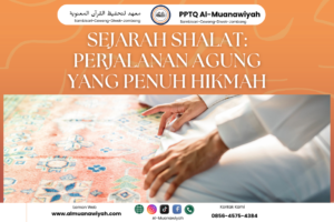 Sejarah Shalat: Perjalanan Agung yang Penuh Hikmah