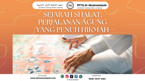 Sejarah Shalat: Perjalanan Agung yang Penuh Hikmah