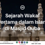 Sejarah Wakaf Pertama dalam Islam di Masjid Quba