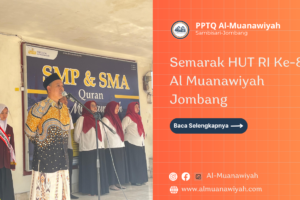 Semarak HUT RI Ke-80 Al Muanawiyah Jombang