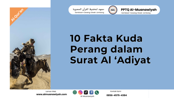 10 Fakta Kuda Perang dalam Surat Al-‘Adiyat