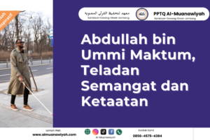 Abdullah bin Ummi Maktum, Teladan Semangat dan Ketaatan