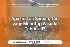 Apa Itu Tari Saman, Tari yang Menutup Wisuda Tahfidz II?