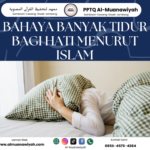 Bahaya Banyak Tidur Bagi Hati Menurut Islam