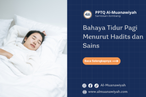 Bahaya Tidur Pagi Menurut Hadits dan Sains