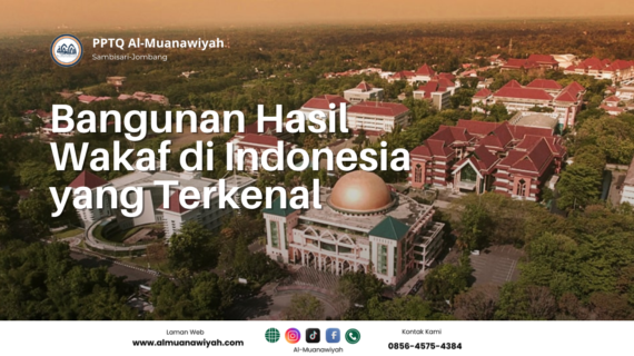 Bangunan Hasil Wakaf di Indonesia yang Terkenal