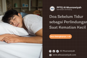 Doa Sebelum Tidur sebagai Perlindungan Saat Kematian Kecil