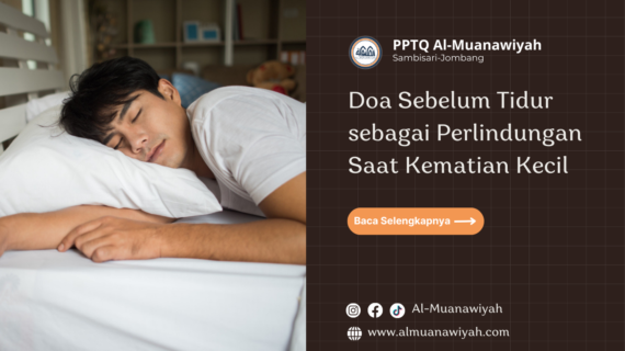 Doa Sebelum Tidur sebagai Perlindungan Saat Kematian Kecil