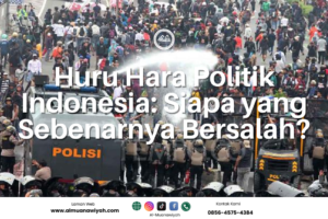 Huru Hara Politik Indonesia: Siapa yang Sebenarnya Bersalah?