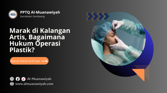 Marak di Kalangan Artis, Bagaimana Hukum Operasi Plastik?