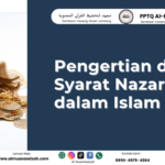 Pengertian dan Syarat Nazar dalam Islam
