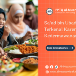 Sa’ad bin Ubadah yang Terkenal Karena Kedermawanannya