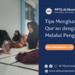 Tips Menghafal Al-Qur’an dengan Mudah Melalui Pengulangan