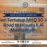 Ujian Tertutup MHQ 30 Juz Road to Wisuda II Al Muanawiyah