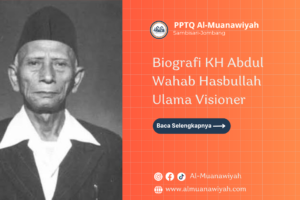 Biografi KH Abdul Wahab Hasbullah Ulama yang Visioner