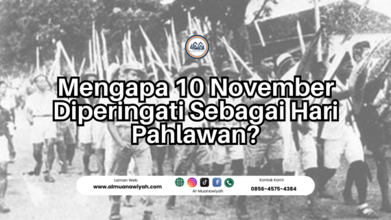 Mengapa 10 November Diperingati Sebagai Hari Pahlawan?