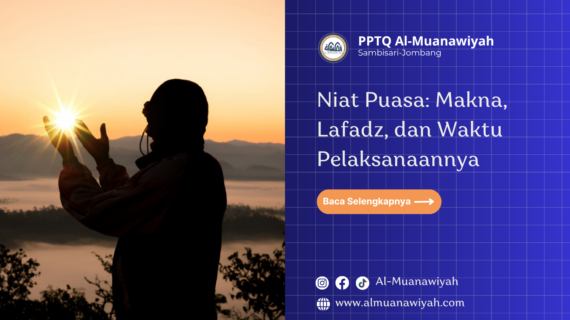 Niat Puasa: Makna, Lafadz, dan Waktu Pelaksanaannya
