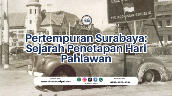 Pertempuran Surabaya: Sejarah Penetapan Hari Pahlawan