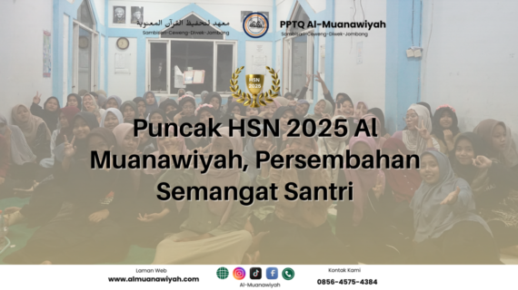 Puncak HSN 2025 Al Muanawiyah, Persembahan Semangat Santri