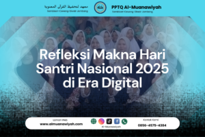 Refleksi Makna Hari Santri Nasional 2025 di Era Digital