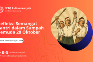 Refleksi Semangat Santri dalam Sumpah Pemuda 28 Oktober