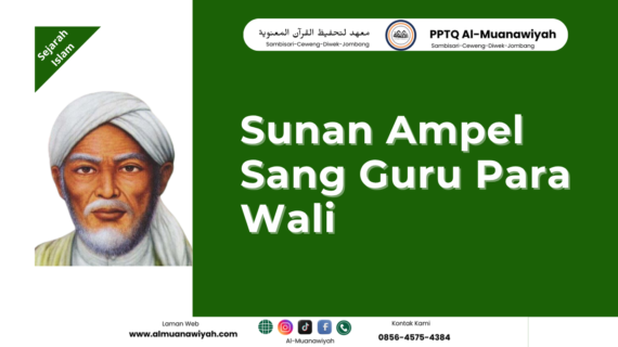 Sunan Ampel Sang Guru Para Wali