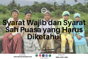 Syarat Wajib dan Syarat Sah Puasa yang Harus Diketahui
