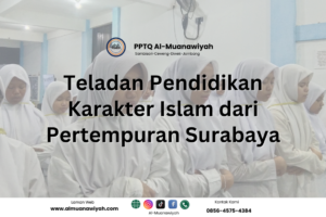 Teladan Pendidikan Karakter Islam dari Pertempuran Surabaya