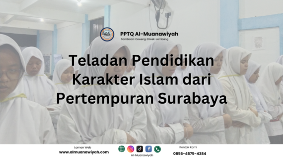 Teladan Pendidikan Karakter Islam dari Pertempuran Surabaya