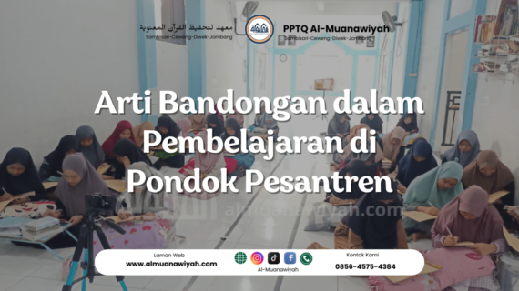 Arti Bandongan dalam Pembelajaran di Pondok Pesantren