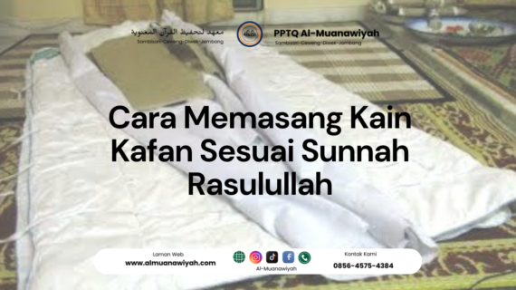 Cara Memasang Kain Kafan Sesuai Sunnah Rasulullah