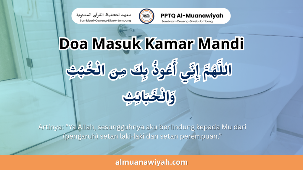 lafadz Doa Masuk Kamar Mandi